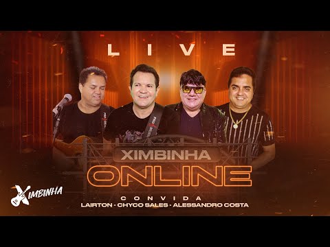 Live Ximbinha Online - Convida: Alessandro Costa, Chyco Sales e Lairton