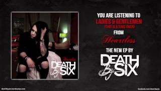 Death By Six - "Ladies & Gentlemen (This Is A Take Over)" (Full EP Stream)