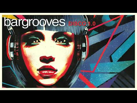 Bargrooves Disco 1.0 - Mix 1 & 2