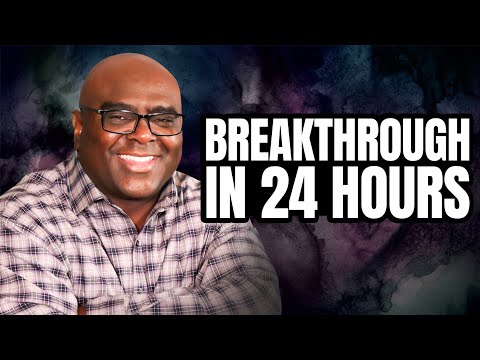 Breakthrough In 24 Hours - Morning Prayer