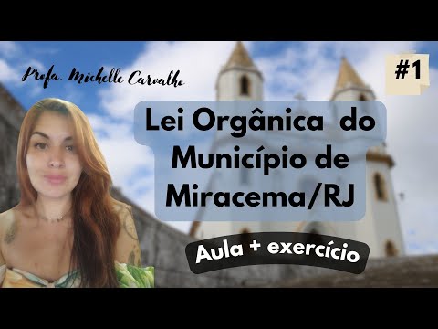 | MIRACEMA | Lei Orgânica do Município de Miracema/RJ - Parte 1