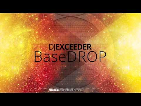 Dj Exceeder - BaseDROP