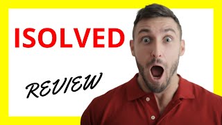 🔥 iSolved Review: Pros and Cons