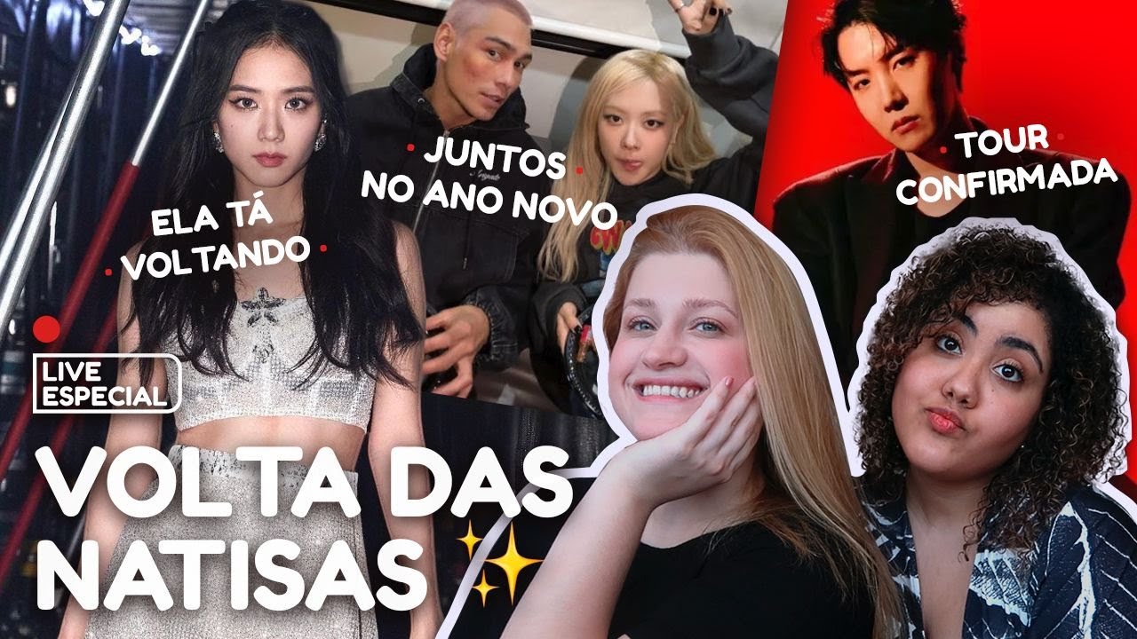 VOLTA DAS NATISAS: Comeback da Jisoo, Rosé e Evan Mock juntos e turnê do J-Hope confirmada)