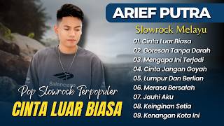 Download lagu Arief Putra - CINTA LUAR BIASA - GORESAN TANPA DARAH - MENGAPA INI TERJADI || POP MINANG MELAYU 2026 mp3