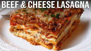 Lasagna Recipe - Beef & Cheese Lasagna - Christmas Lasagna Recipe