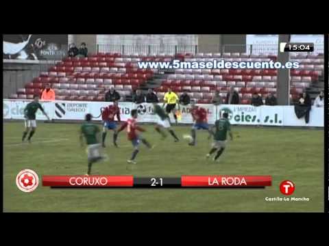 Resumen Coruxo - La Roda
