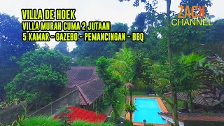 Download lagu VILLA DE HOEK || Cuma 2 Jutaan, 5 Kamar, Ada Gazebo, BBQ, Pemancingan, Kolam Renang. mp3