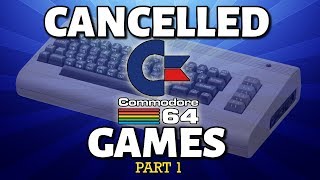 40 Cancelled Commodore 64 Games (Part 1 of 2)