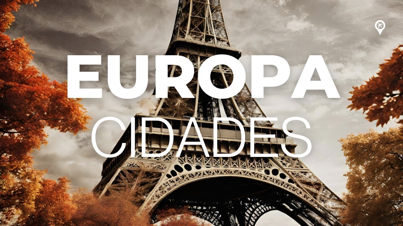As Cidades Mais Bonitas da Europa