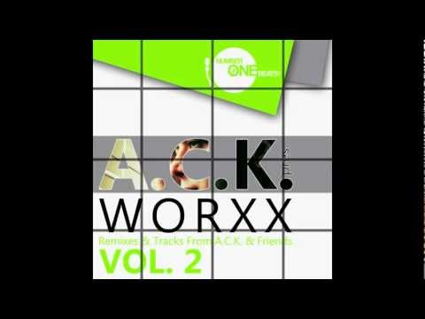 A.C.K. - Worxx EP Vol.2 Incl. D.O.N.S. , Lenny Fontana, DJ Sammy, Terri B., Micha Moor