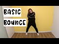 How To Do The Basic Bounce - The 4 Bounces of Hip Hop Part 1 - Minute Moves