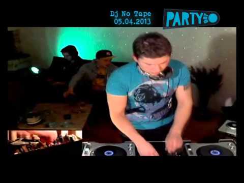 Dj No Tape / Party Dot 05.04.2013 (Recorded Session)