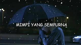 Download lagu MIMPI YANG SEMPURNA - PETERPAN COVER BY JULIA VIO ( SLOWED   REVERB) mp3