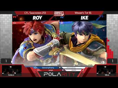 CFL Smackdown Ultimate 213 - Goblin (Roy) vs Mugi (Ike) - Winners Top 16