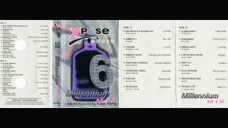 Download lagu Xpose 6 Millenium Mix - Side A mp3 Download lagu Xpose 6 Millenium Mix - Side A mp3