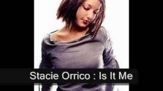 Stacie Orrico:Is It Me