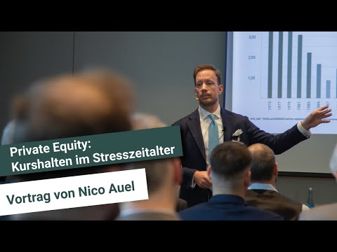 Private Equity: Kurshalten im Stresszeitalter | Nico Auel (Munich Private Equity) am Fondskongress