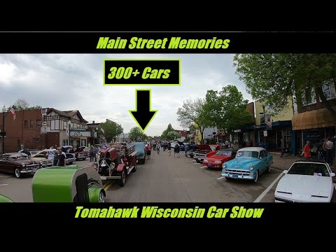 Main Street Memories Tomahawk Wisconsin Car Show 2022