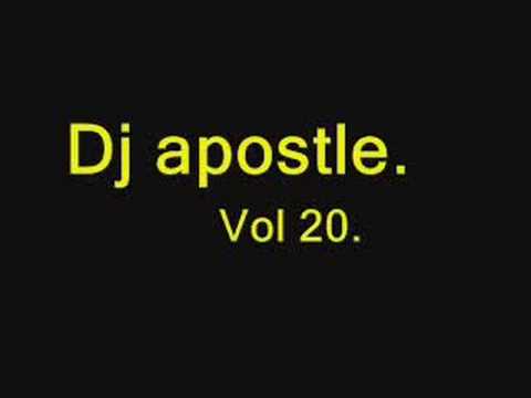 Dj apostle vol 20 track 1