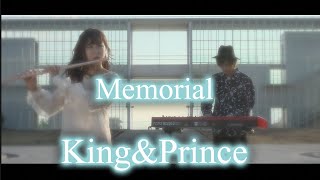キンプリ👑Memorial 弾いてみた ピアノ×フルート King&Prince Cover 新曲 mqdefault - キンプリ👑Memorial 弾いてみた ピアノ×フルート King&Prince Cover 新曲