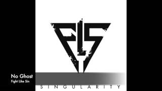 Fight Like Sin - No Ghost