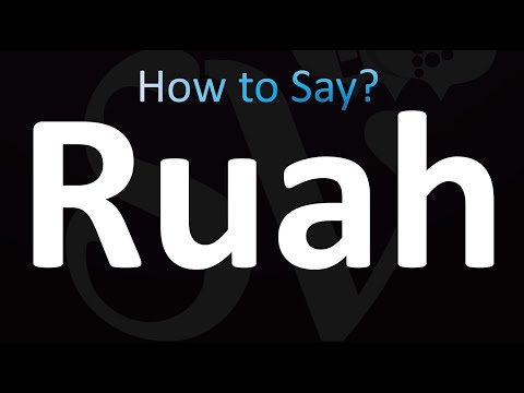 How to Pronounce Ruah