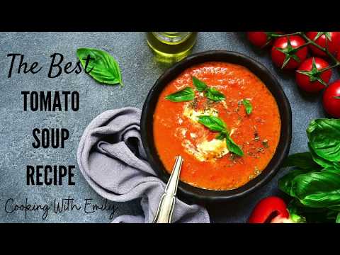 Tomato Soup Recipe (2020) - Store Cupboard Recipes