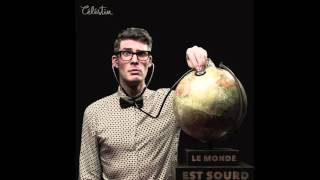 Premier single de Céléstin: "Le monde est sourd"