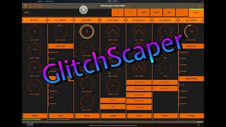 Video thumbnail for GlitchScaper by Igor Vasiliev - Pre-Release Walkthrough & Tutorial for the iPad by The Sound Test Room