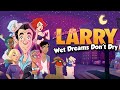 Larry O Trans o Leisure Suit Larry: Wet Dreams Dry Twic