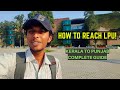 How To Reach Lovely Professional University Kerala To LPU Punjab Complete Travel Guide Malayalam
