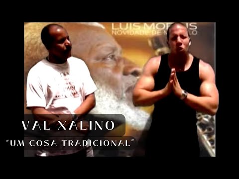 VAL XALINO & ROBERTO XALINO - UM COSA TRADICIONAL (Homenagem, criol rap)