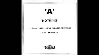 A - Nothing (PMT Remix)