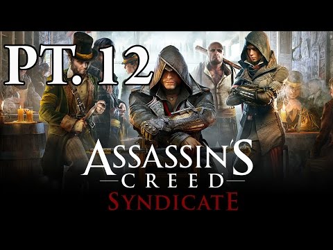 Let's Play Assassin's Creed Syndicate PT12