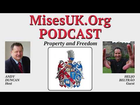 Menos Marx, Mais Mises, with Helio Beltrão
