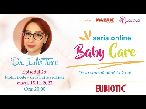 , title : '#BabyCare (ep. 26) cu dr. Iulia Țincu: Probioticele - de la mit la realitate'