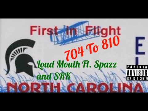 Loudmouth ft Spazz The Demon Baby & SRK Boogie - 704 To 810