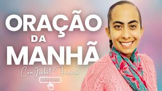 17/06/2026 - ORAÇÃO DA MANHÃ COM IZABEL FERREIRA ‪  @IzabelFerreira ​
