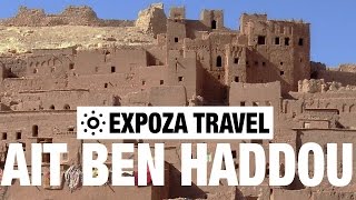 Ait Benhaddou Vacation Travel Video Guide