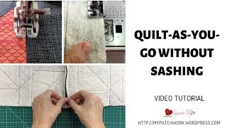 Quilt-as-you-go without sashing video tutorial - Turnabout patchwork QAL