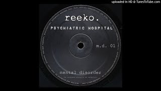 [MD01] Reeko - B1 Psychiatric Hospital (2003)