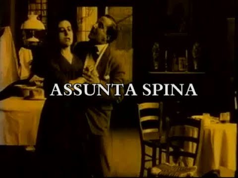 Assunta spina (Gustavo Serena & Francesca Bertini, 1915)
