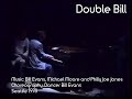 Bill Evans pianist and Bill Evans choreographer: "Double Bill"