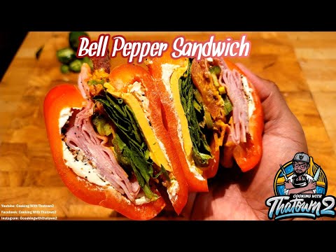 Bell Pepper Sandwich | Keto | Low Carb | Cooking With Thatown2
