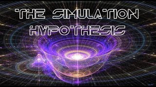 The Simulation Hypothesis — FULL PROGRAM — Original HD