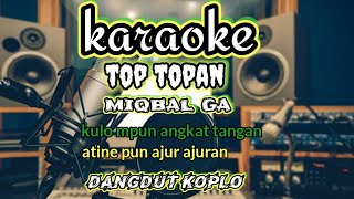 Download lagu duo ageng || top topan || karaoke || dangdut koplo √ mp3