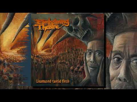 Embalming Theatre - Unamused Rancid Flesh (Full Album)