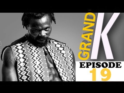 Grand K (Episode 19) - The Mbenguiste