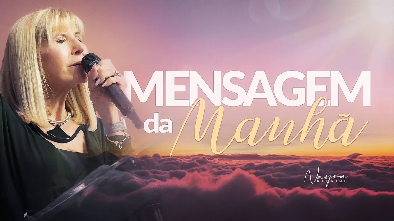 MENSAGEM DA MANHÃ - Oração Poderosa de Entrega Para 2023 - Nayra Pedrini